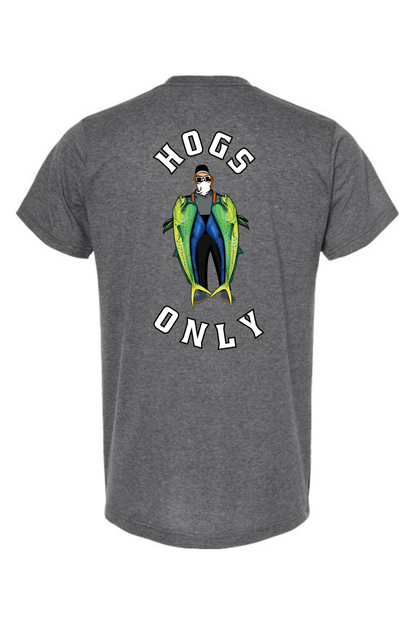 Hogs Only Mahi T-Shirt