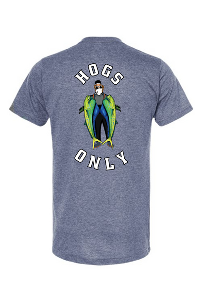 Hogs Only Mahi T-Shirt