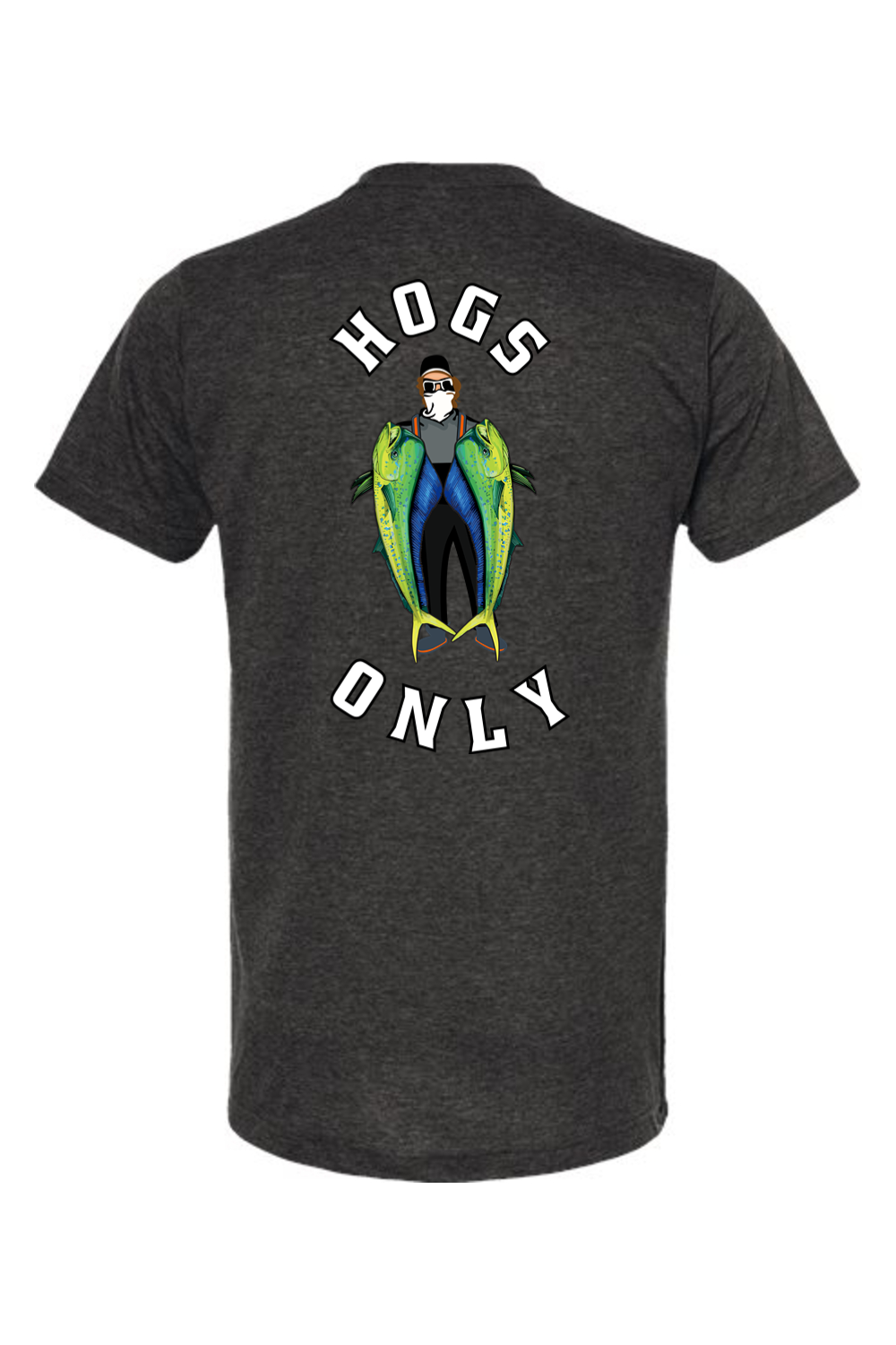 Hogs Only Mahi T-Shirt