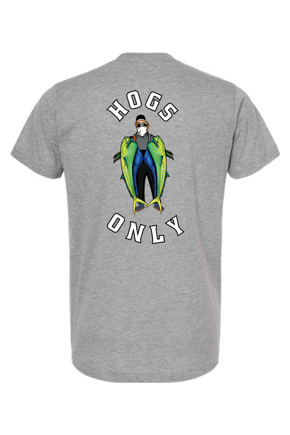 Hogs Only Mahi T-Shirt