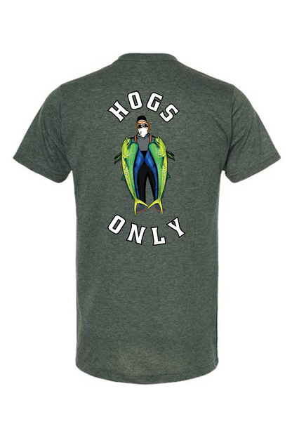 Hogs Only Mahi T-Shirt